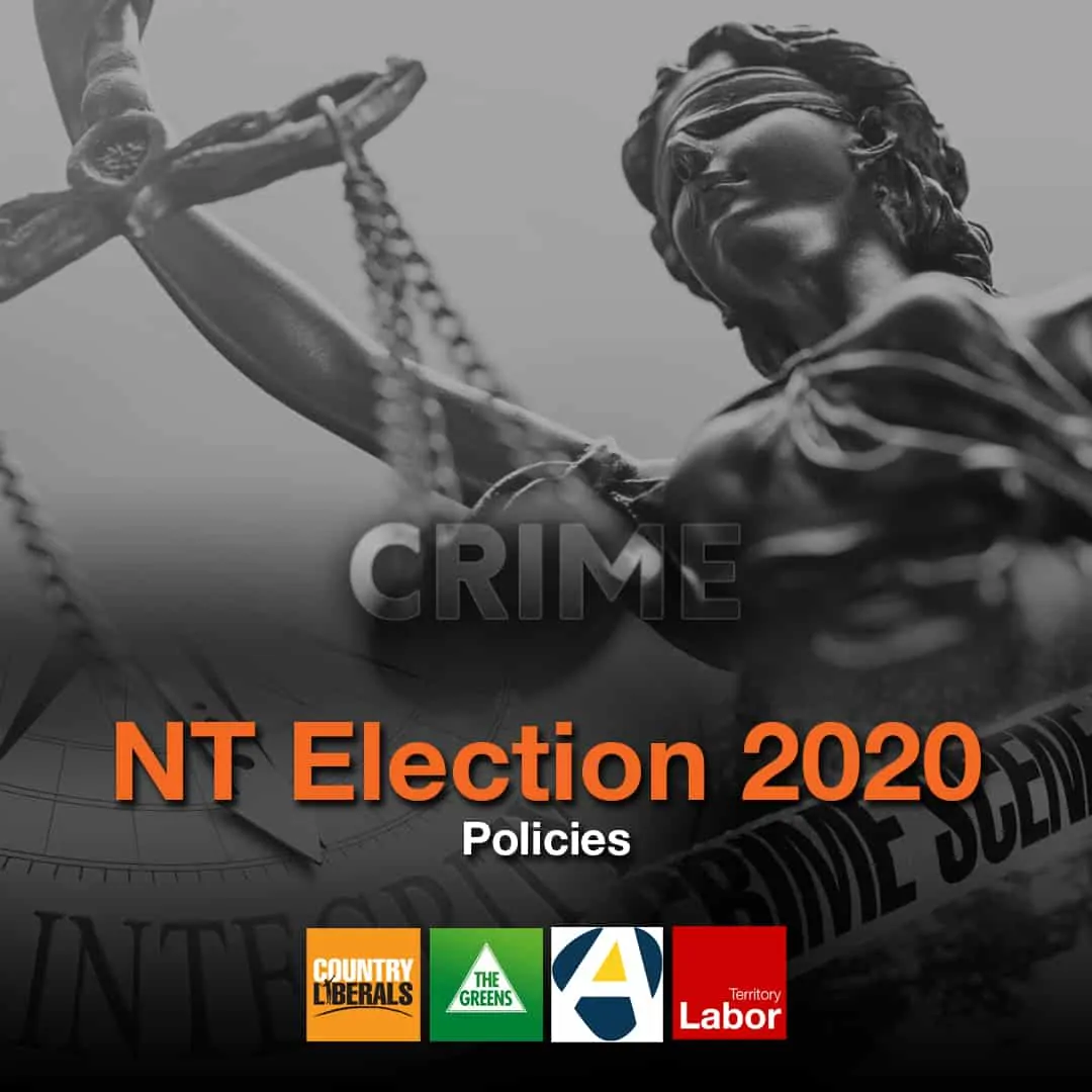 NT election policy – Crime