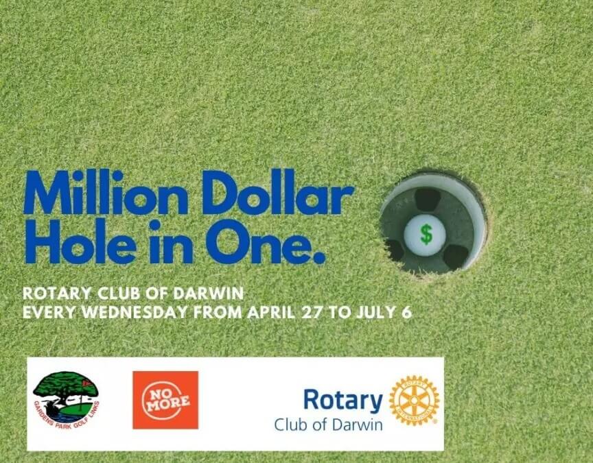 Rotary Club of Darwin’s “Million Dollar Hole in One” Swings into 2022