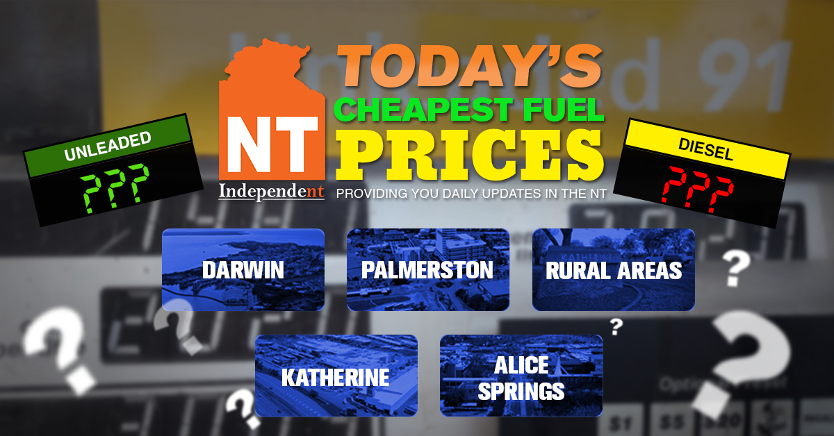 NT Independent Cheapest Fuel Prices - August 1