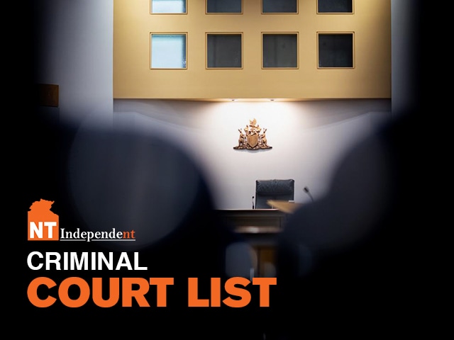 NT Criminal Court list – with charges – April 30