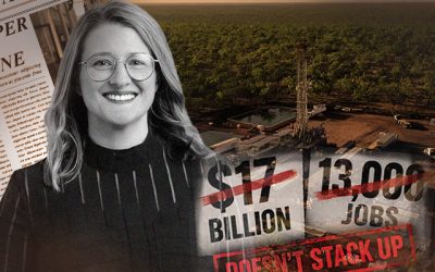 Opinion: Government’s $17b and 13,000 jobs Beetaloo gas claims don’t stack up
